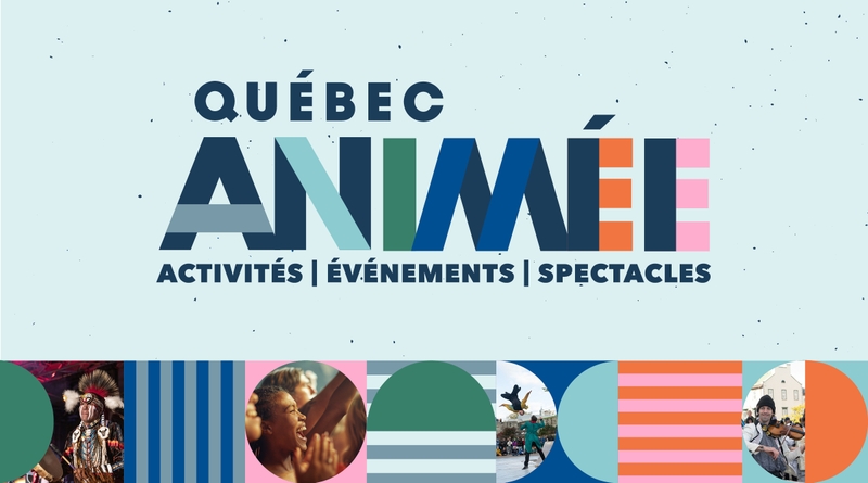 Québec animée : activités, événements et spectacles.